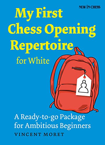 My First Chess Opening Repertoire